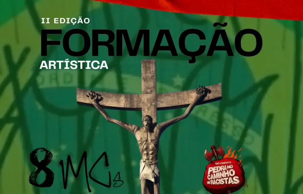 2ª edição de formação artística. 8 MCs. Movimento Pedra no Caminho de Racistas. Uma imagem do cristo crucificado no centro, mostrando a obra chamada Cristo de Mário Cravo, situada em Vitória da Conquista.
